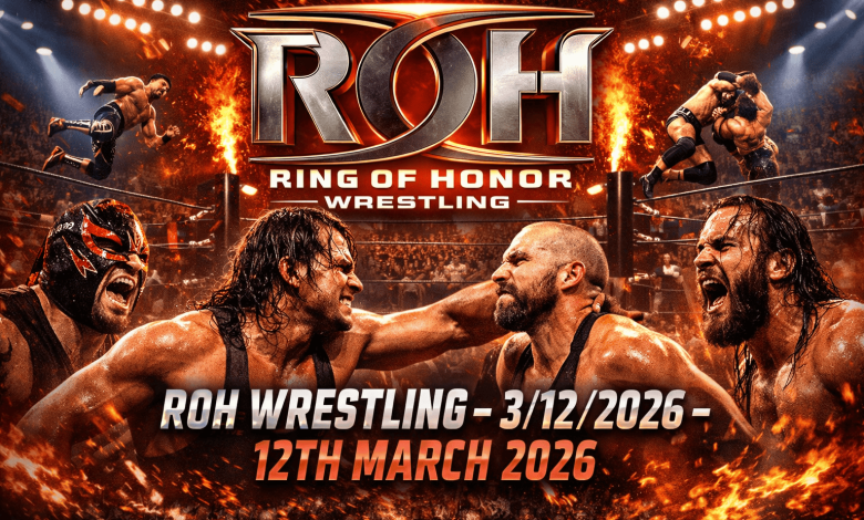 ROH Wrestling – 3/12/2026 – 12th March 2026